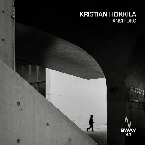 Kristian Heikkila - Transitions [SWAY43]
